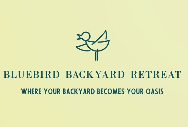 Bluebird Backyard Retreat